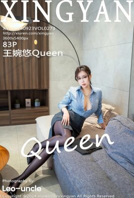 (XINGYAN Xingyan Society) 2024.09.23 Vol.273 Wang Wanyou Queen full version without watermark photo (83P)