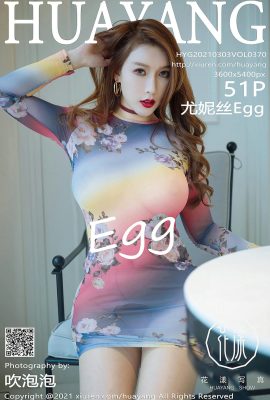 (HuaYang Huayang)2021.03.03 Vol.370 Eunice Egg full version without watermark photo (52P)