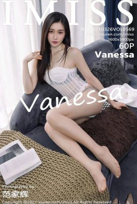 (IMiss Love Honey Club Series) 2021.03.26 Vol.569 Vanessa full version without watermark photo (61P)