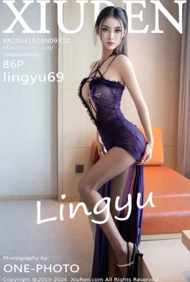 (XIUREN 秀人网) 2024.10.23 Vol.9332 lingyu69 full version without watermark photo (86P)