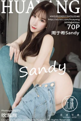 (HuaYang Flower Series) 2020.05.15 Vol.246 Zhou Yuxi Sandy full version without watermark photo (71P)