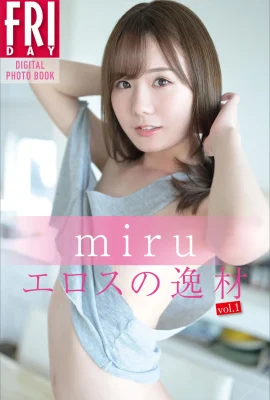 (Japanese Mantle) miru《FRIDAY_Eros Talents Vol.1》 (62P)