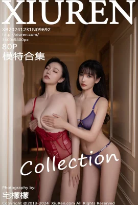 (XIUREN 秀人网) 2024.12.31 Vol.9692 Model Collection An Ran Anran Lu Xuanxuan full version without watermark photo (80P)