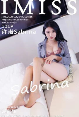 (IMISS Ai Mi Club)2025.02.25 Vol.785 Xu Nuo Sabrina full version without watermark photo (101P)